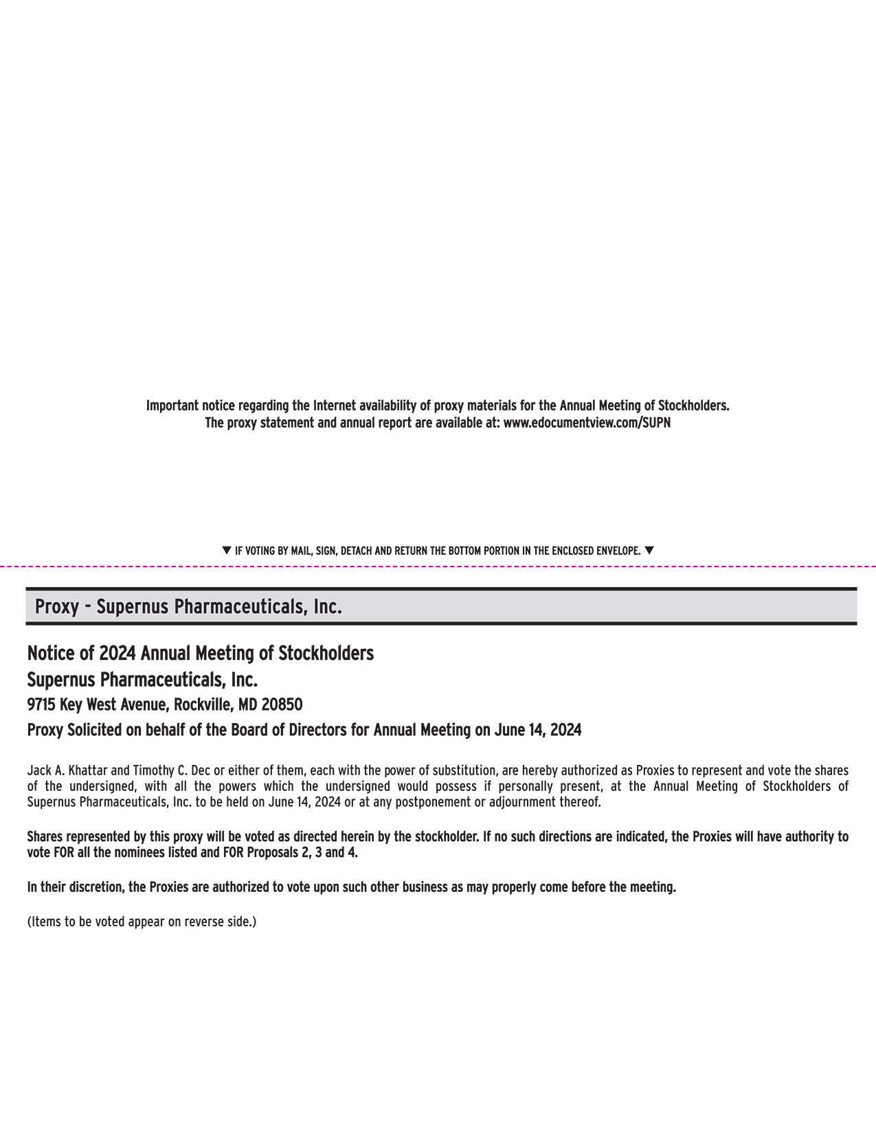 [MISSING IMAGE: http://api.rkd.refinitiv.com/api/FilingsRetrieval3/.78819266.0001104659-24-054023px_24supernusproxy1pg2-4c.jpg.ashx]